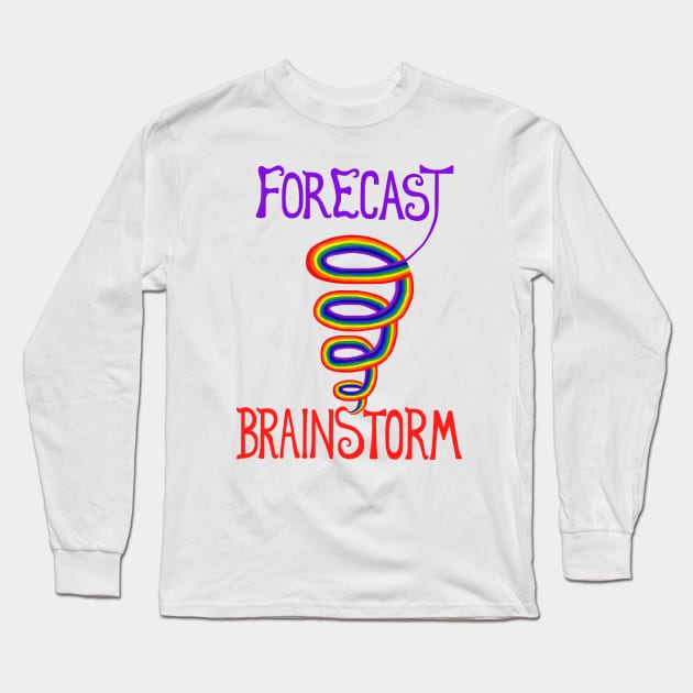 Forecast: Rainbow Tornado Brainstorm Long Sleeve T-Shirt by Art by Deborah Camp